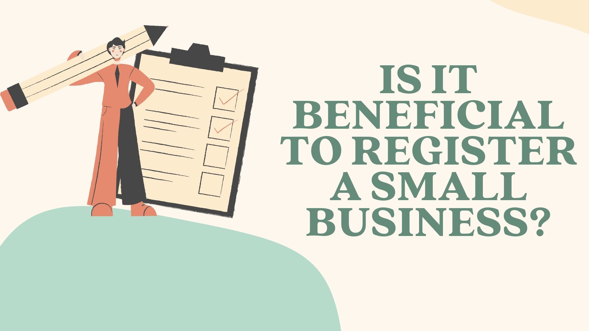 Is It Beneficial to Register a Small Business