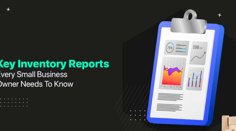 Inventory Reports